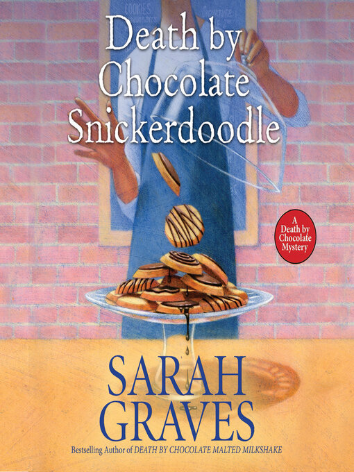 Title details for Death by Chocolate Snickerdoodle by Sarah Graves - Available